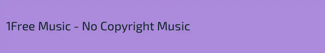 1Free Music - No Copyright Music